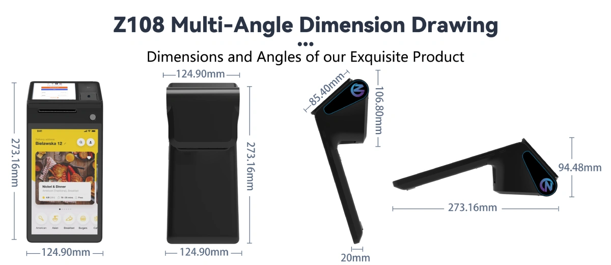 Z108 smart POS terminal dimensions — android POS machine multi angle view Z108 smart POS terminal dimensions — android POS machine multi angle view